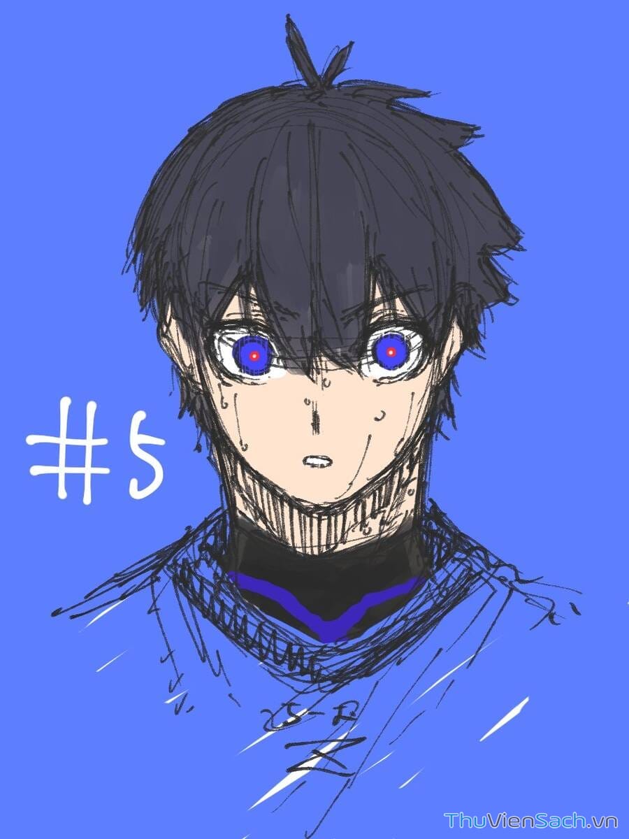 Truyện Tranh Tiền Đạo Số 1 - Blue Lock trang 6