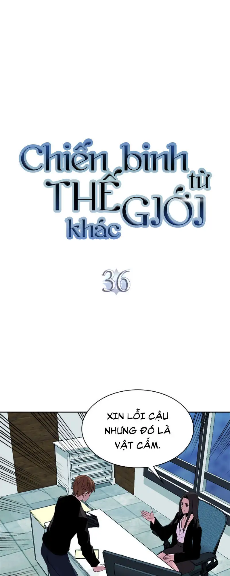 Truyện Tranh Chiến Binh Từ Thế Giới Khác - Otherworld Warrior trang 6