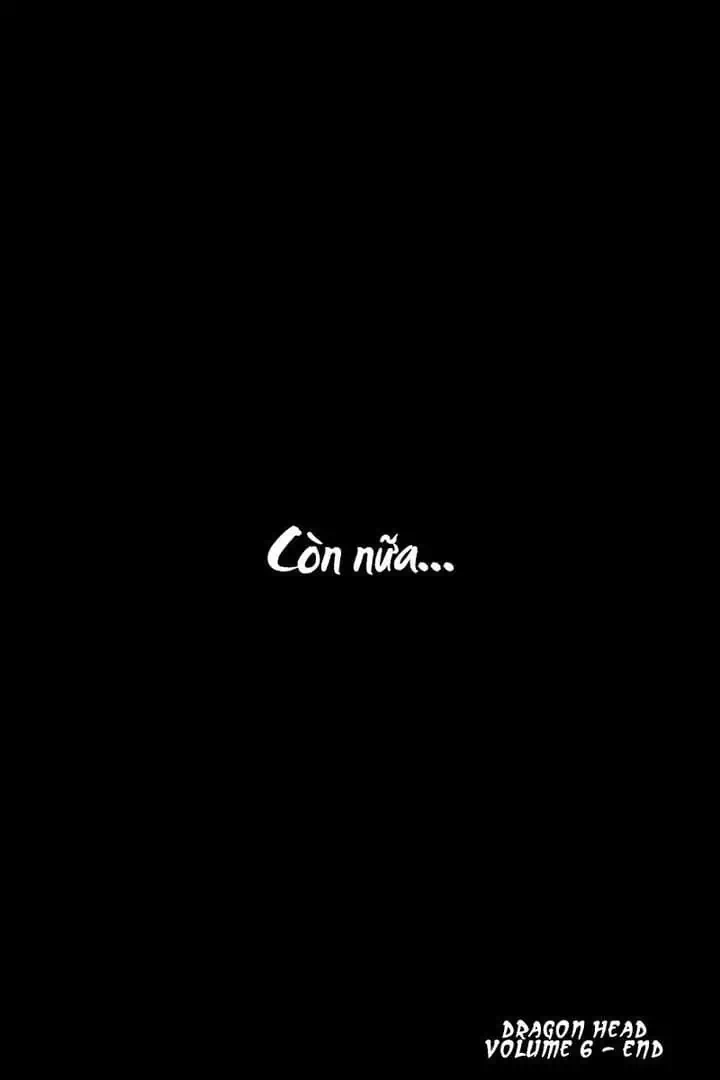 Truyện Tranh Long Thủ - Dragon Head trang 6