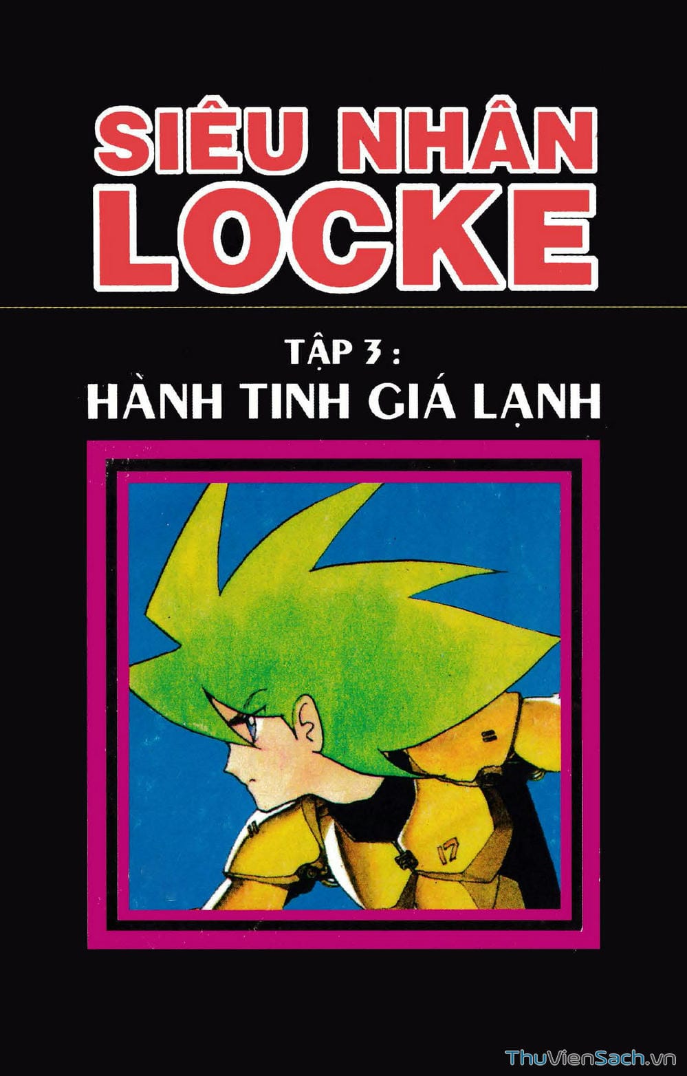 Truyện Tranh Siêu Nhân Locke trang 3