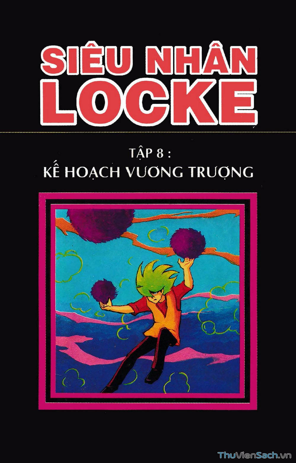 Truyện Tranh Siêu Nhân Locke trang 3
