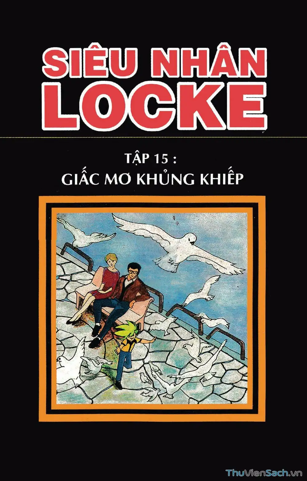 Truyện Tranh Siêu Nhân Locke trang 3