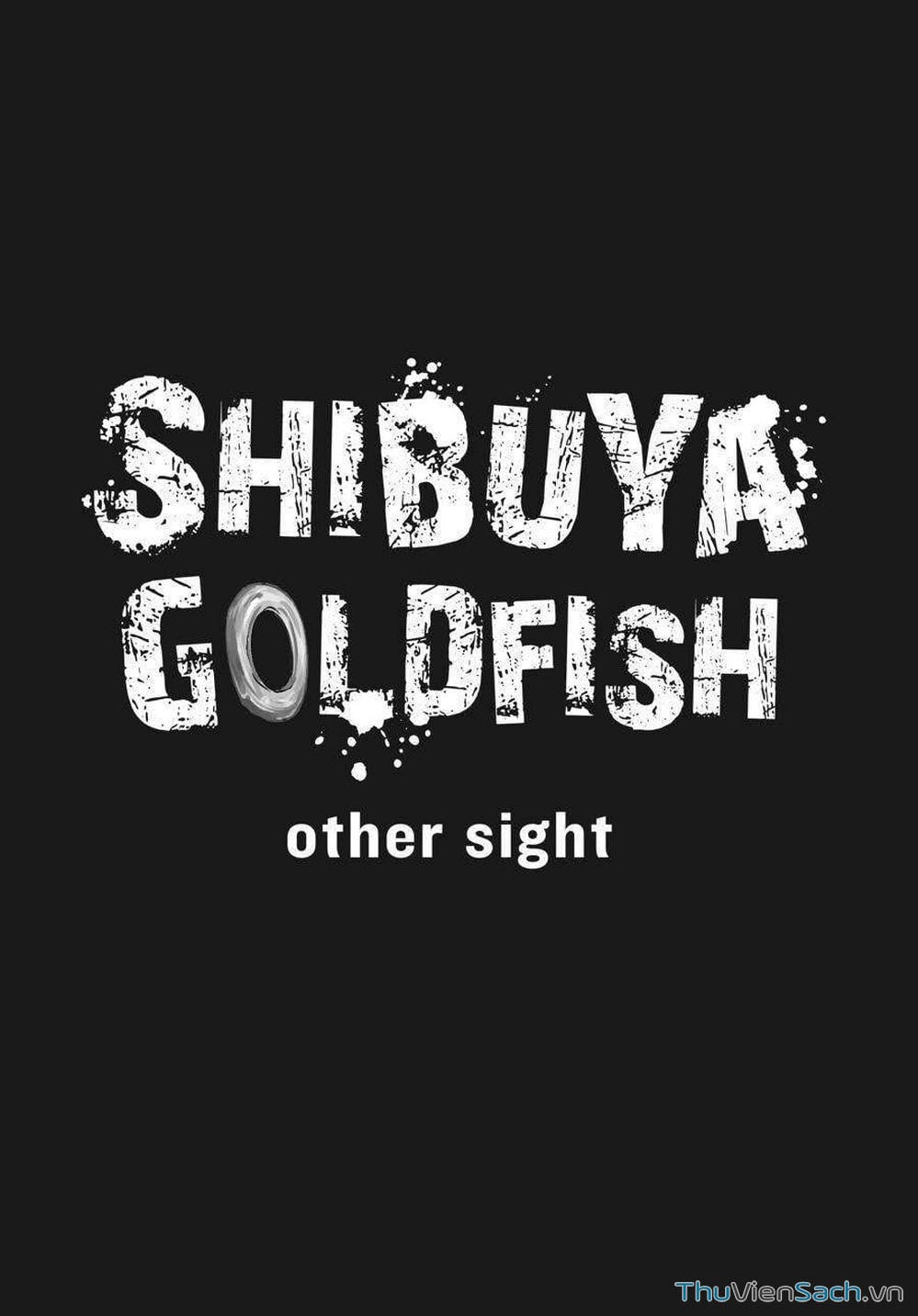 Truyện Tranh Cá Vàng Sát Thủ - Shibuya Kingyo trang 4