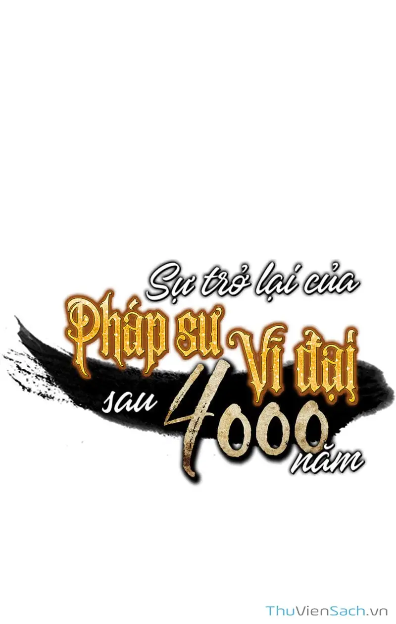 Truyện Tranh Sự Trở Lại Của Pháp Sư Vĩ Đại Sau 4000 Năm trang 5
