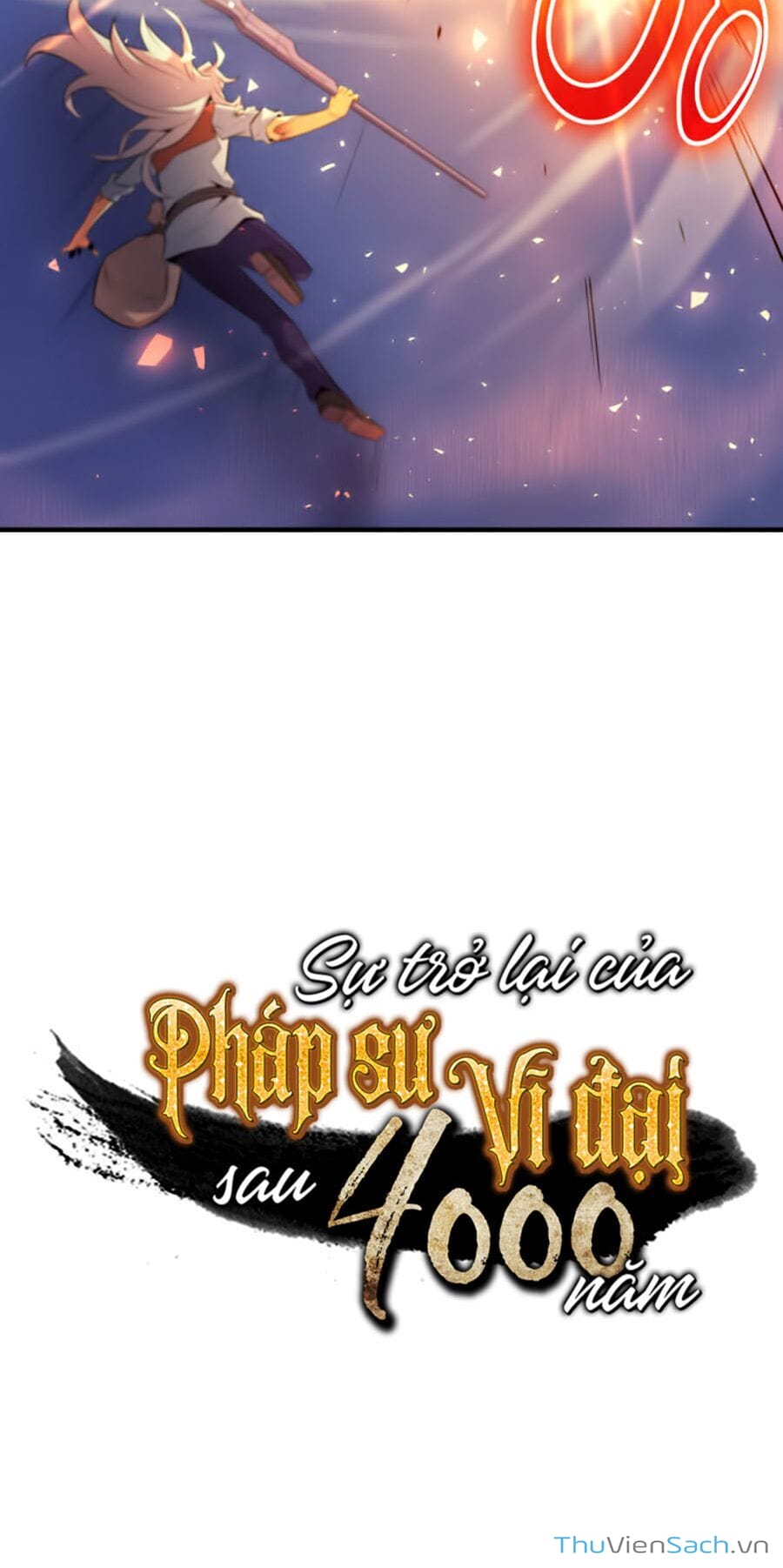 Truyện Tranh Sự Trở Lại Của Pháp Sư Vĩ Đại Sau 4000 Năm trang 5