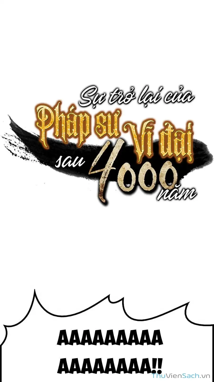 Truyện Tranh Sự Trở Lại Của Pháp Sư Vĩ Đại Sau 4000 Năm trang 5