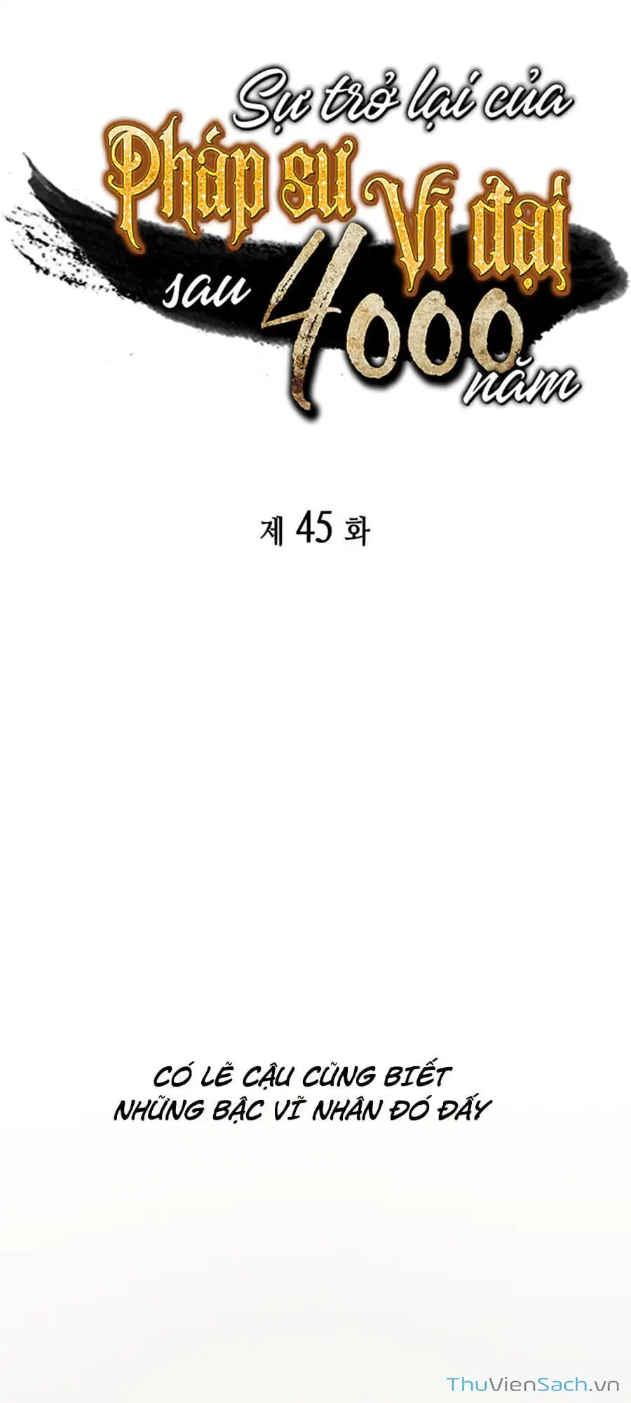 Truyện Tranh Sự Trở Lại Của Pháp Sư Vĩ Đại Sau 4000 Năm trang 5