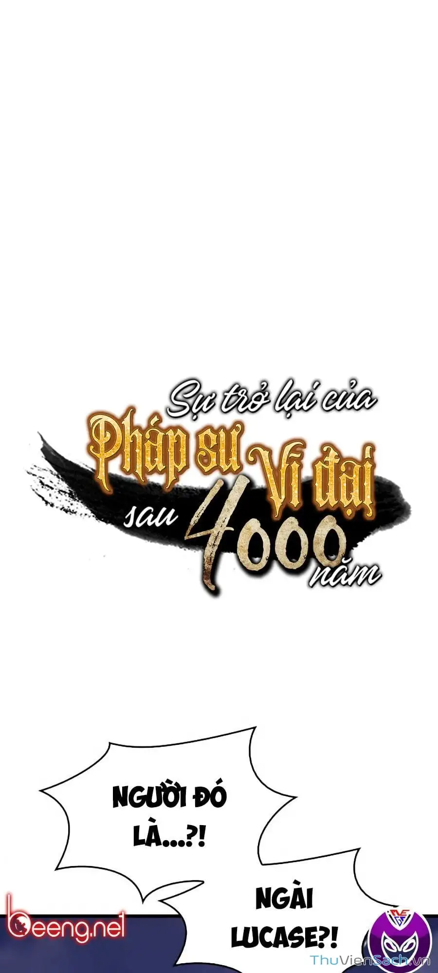Truyện Tranh Sự Trở Lại Của Pháp Sư Vĩ Đại Sau 4000 Năm trang 5