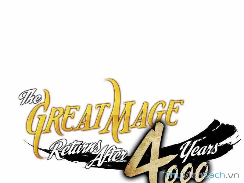 Truyện Tranh Sự Trở Lại Của Pháp Sư Vĩ Đại Sau 4000 Năm trang 5
