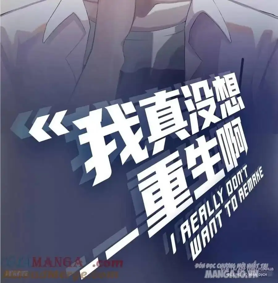 Truyện Tranh Ta Không Muốn Trùng Sinh Đâu trang 3