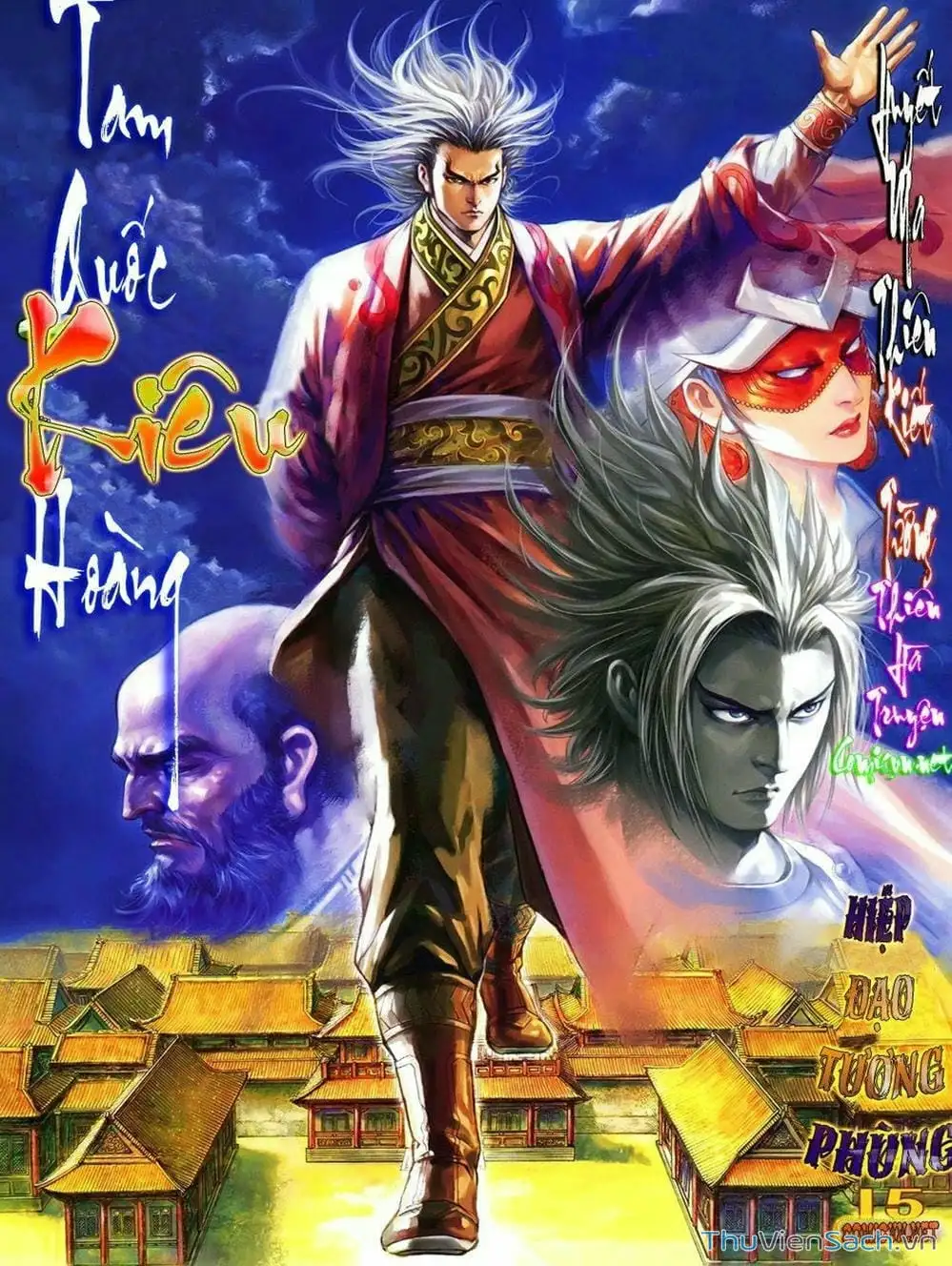 Truyện Tranh Thiên Tử Truyền Kỳ: Tam Quốc Kiêu Hoàng trang 2