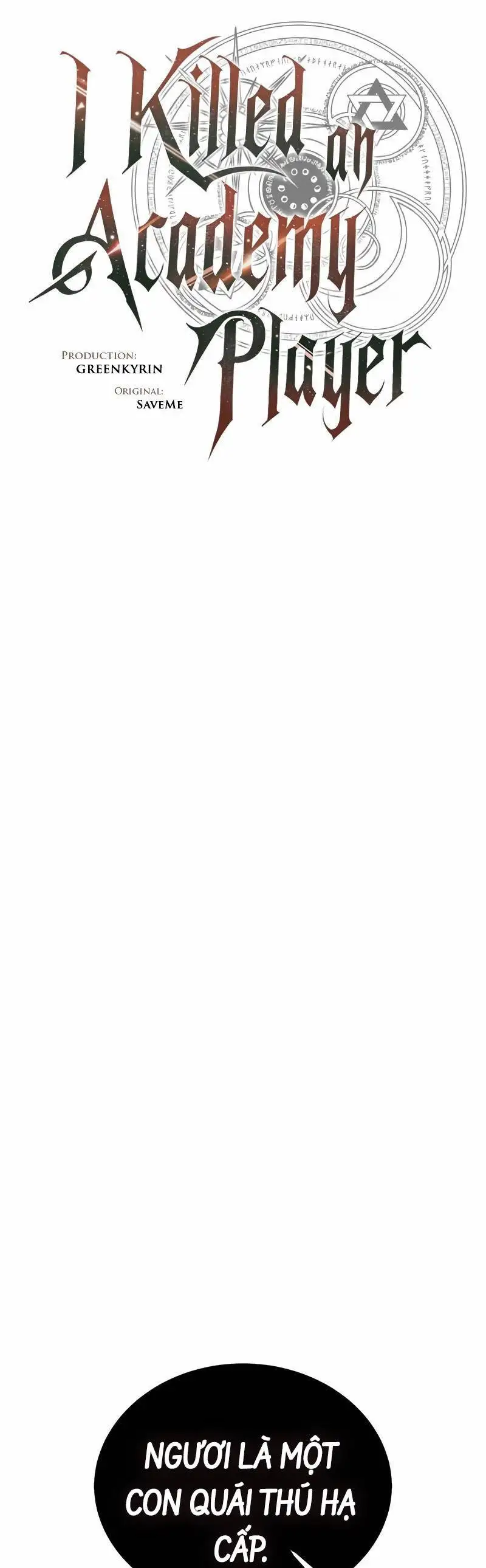 Truyện Tranh Tôi Đã Giết Tuyển Thủ Học Viện - I Killed The Main Player trang 9