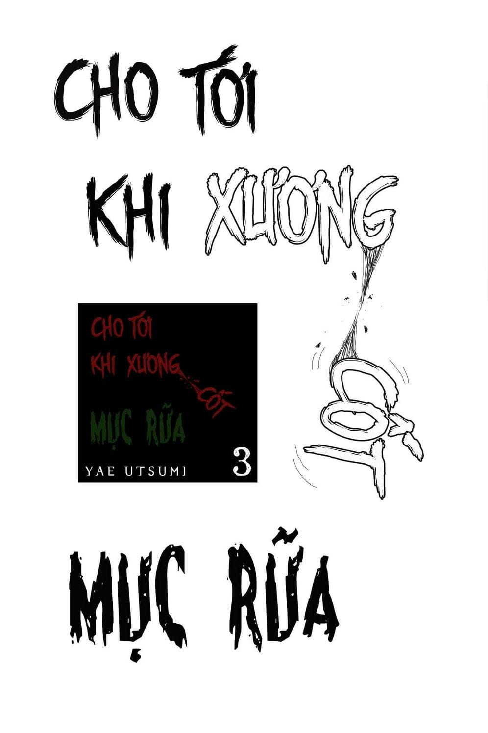 Truyện Tranh Cho Tới Khi Xương Cốt Mục Rữa - Until Your Bones Rot trang 4