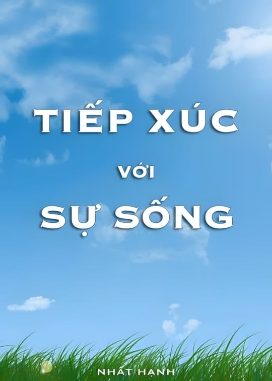 Ảnh bìa sách Tiếp Xúc Với Sự Sống