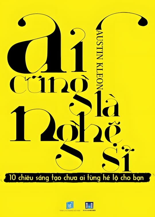 Ảnh bìa sách Ai Cũng Là Nghệ Sĩ