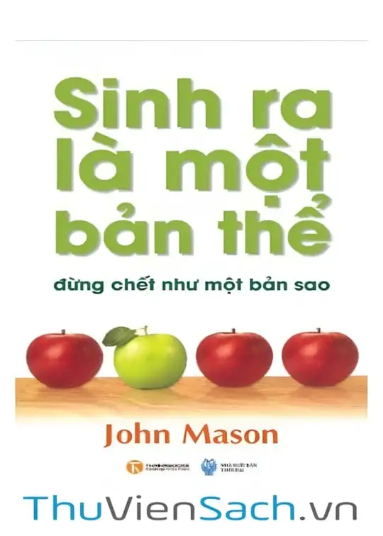 Ảnh bìa sách Sinh Ra Là Một Bản Thể Đừng Chết Như Một Bản Sao