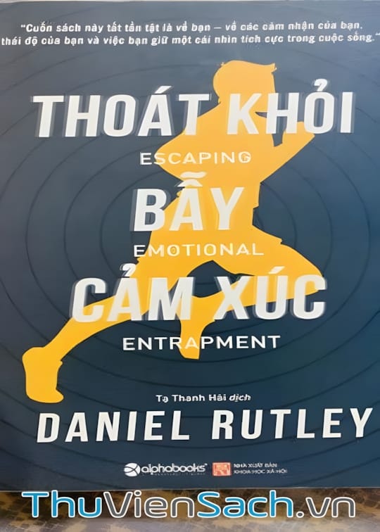 Ảnh bìa sách Thoát Khỏi Bẫy Cảm Xúc