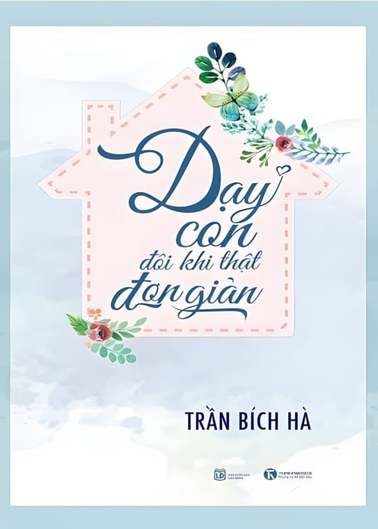 Ảnh bìa sách Dạy Con Đôi Khi Thật Đơn Giản