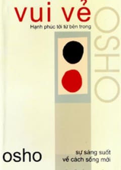 Sách Vui Vẻ - Hạnh Phúc Tới Từ Bên Trong