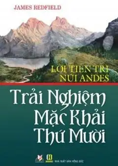 Ảnh Lời Tiên Tri Núi Andes Trải Nghiệm Mặc Khải Thứ Mười