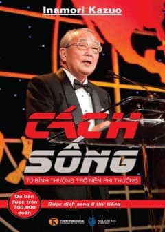 Sách Cách Sống - Từ Bình Thường Trở Nên Phi Thường