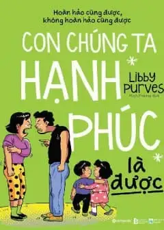 Ảnh Con Chúng Ta Hạnh Phúc Là Được