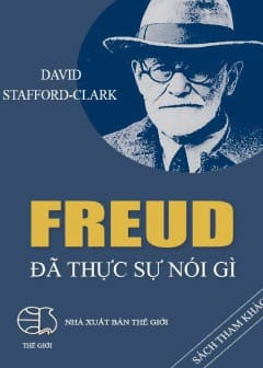 Freud Đã Thực Sự Nói Gì