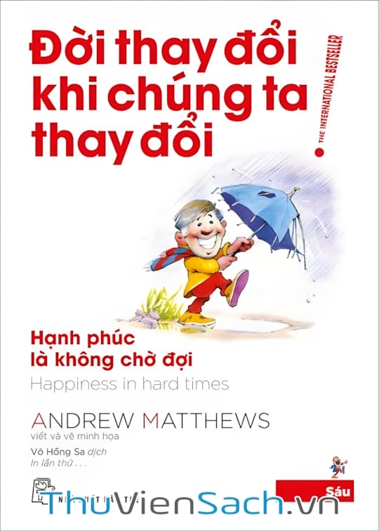 Ảnh bìa sách Đời Thay Đổi Khi Chúng Ta Thay Đổi - Tập 6