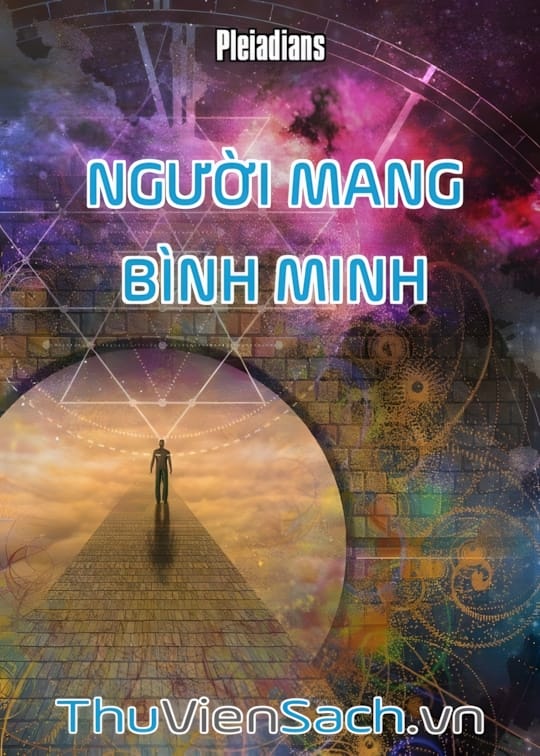 Ảnh bìa sách Người Mang Bình Minh - Những Lời Dạy Từ Người Pleiadians