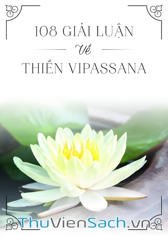Ảnh bìa sách 108 Giải Luận Về Thiền Vipassana