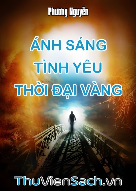 Ảnh bìa sách Ánh Sáng - Tình Yêu - Thời Đại Vàng