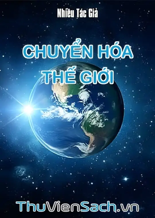 Ảnh bìa sách Chuyển Hóa Thế Giới