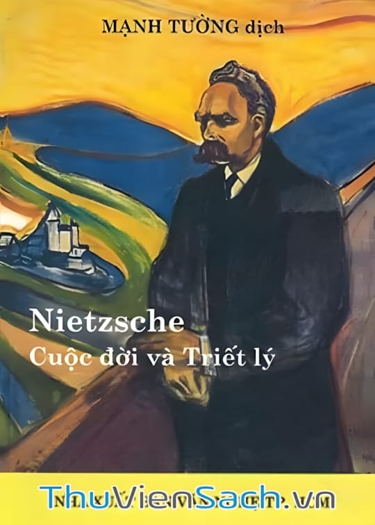 Ảnh bìa sách Nietzsche - Cuộc Đời Và Triết Lý