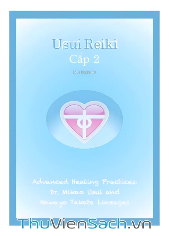 Ảnh bìa sách Tự Học Reiki Miễn Phí - Level 2