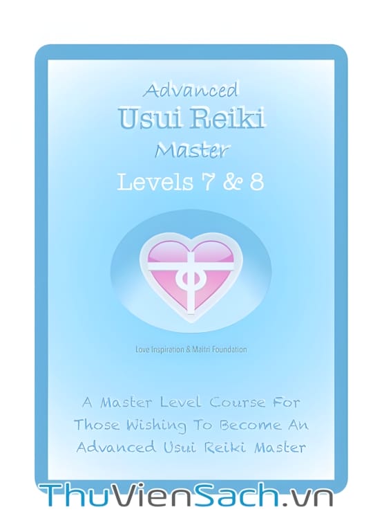 Ảnh bìa sách Tự Học Reiki Miễn Phí - Level 7+8