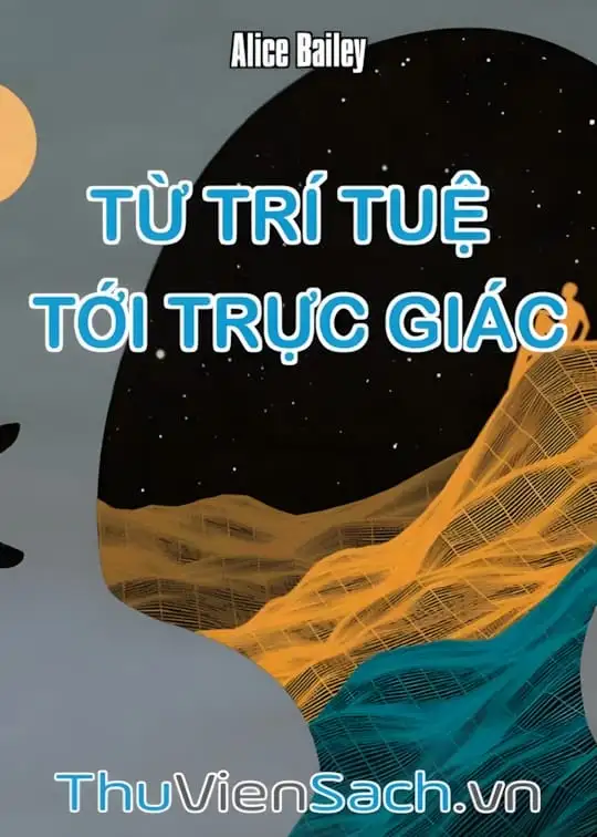 Ảnh bìa sách Từ Trí Tuệ Tới Trực Giác