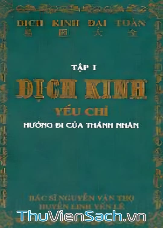 Ảnh bìa sách Dịch Kinh Đại Toàn - Tập 1 Yếu Chỉ