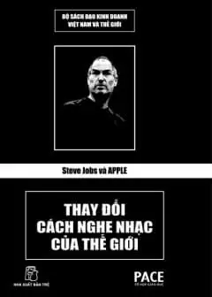 Ảnh Steve Jobs Và Apple Thay Đổi Cách Nghe Nhạc Của Thế Giới