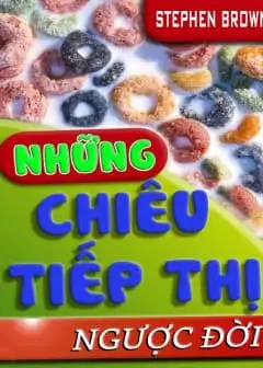 Những Chiêu Tiếp Thị Ngược Đời