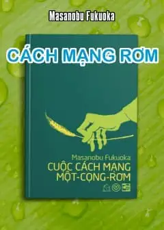 Cách Mạng Rơm - Nông Nghiệp Vô Vi