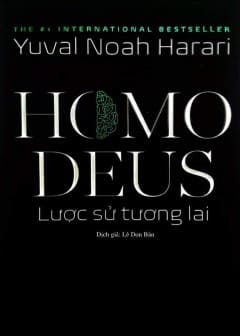 Sách Homo Deus - Lược Sử Tương Lai