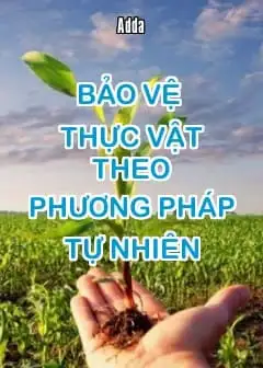 Ảnh Bảo Vệ Thực Vật Theo Phương Pháp Tự Nhiên