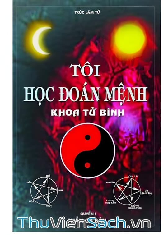 Ảnh bìa sách Tôi Học Đoán Mệnh - Quyển 1