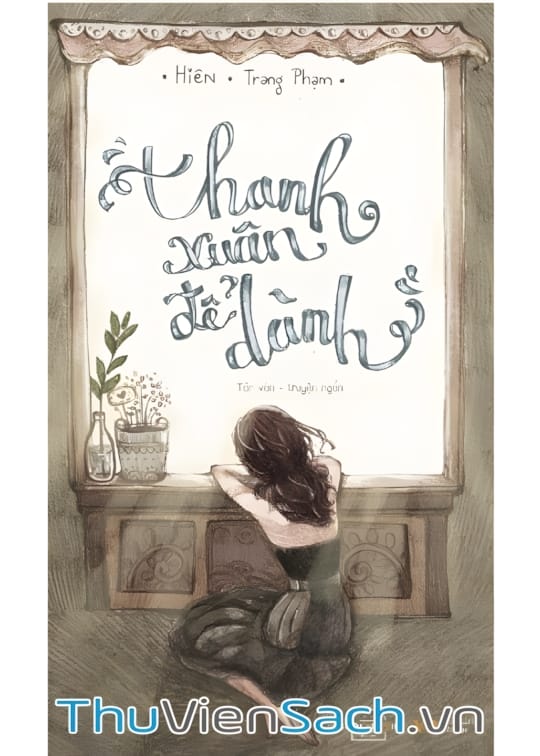 Ảnh bìa sách Thanh Xuân Để Dành