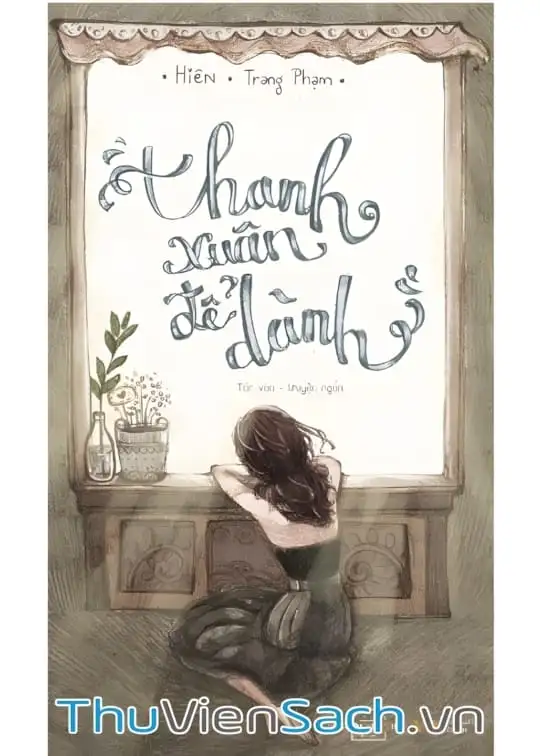 Ảnh bìa sách Thanh Xuân Để Dành