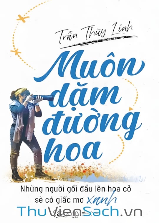 Ảnh bìa sách Muôn Dặm Đường Hoa