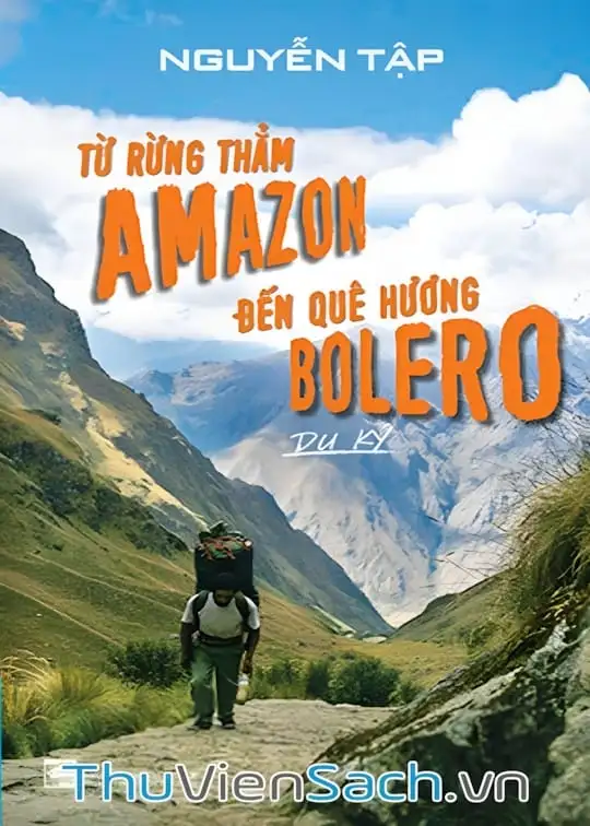 Ảnh bìa sách Từ Rừng Thẳm Amazon Đến Quê Hương Bolero