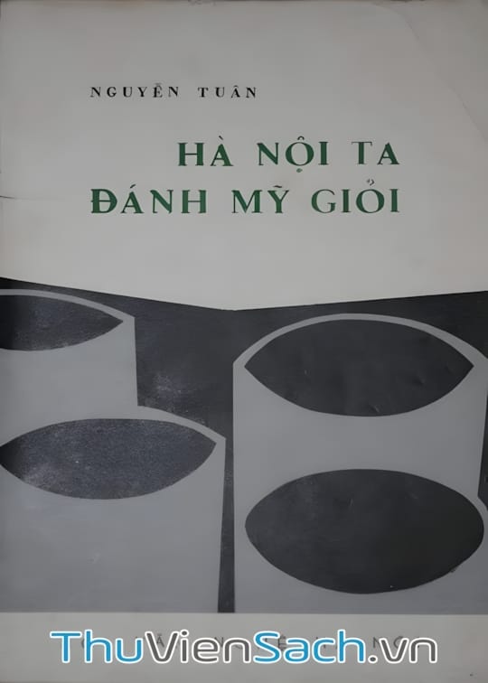 Ảnh bìa sách Hà Nội Ta Đánh Mỹ Giỏi