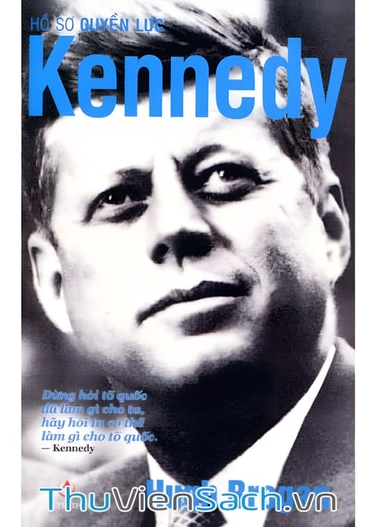 Ảnh bìa sách Hồ Sơ Quyền Lực Kennedy