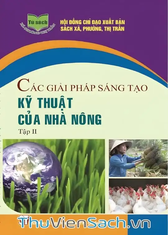 Ảnh bìa sách Các Giải Pháp Sáng Tạo Kỹ Thuật Của Nhà Nông - Tập 2